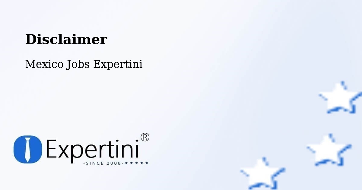 Disclaimer – La Perla - Mexico Jobs Expertini