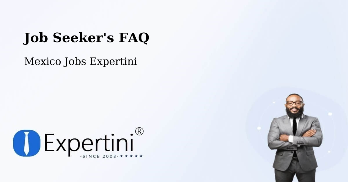 Job Seeker FAQ – La Perla - Mexico Jobs Expertini