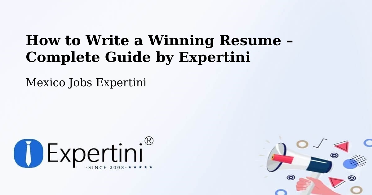 Resume Writing Guide for Job Seekers – La Perla - La Perla, Mexico Jobs Expertini